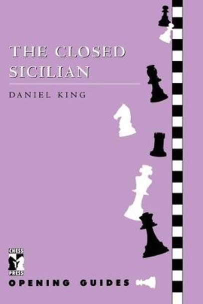 Closed Sicilian by Daniel King