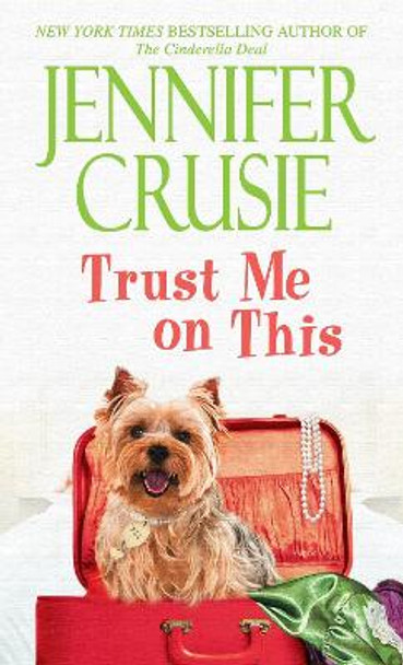 Trust Me On This by Jennifer Crusie