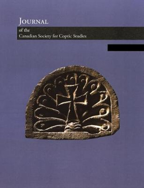 Journal of the Canadian Society for Coptic Studies Vol 10, (2018) by Jitse Dijkstra