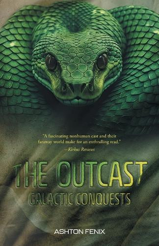 The Outcast by Ashton Fenix 9781038302304