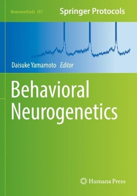 Behavioral Neurogenetics by Daisuke Yamamoto 9781071623237