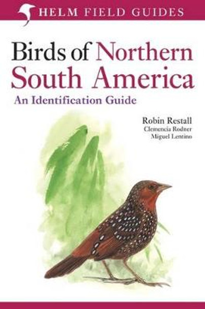 Birds of Northern South America: v.  2: Plates and Maps by Clemencia Rodner