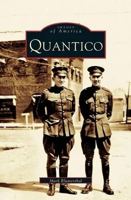 Quantico by Mark Arnold Blumenthal 9781531610173
