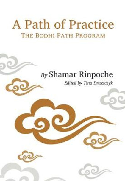 Toward Awakening: The Bodhi Path Program by Shamar Rinpoche