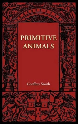 Primitive Animals by Geoffrey Smith 9781107605824