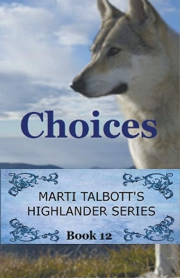Choices by Marti Talbott 9781393812876
