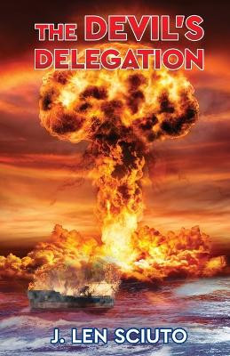 The Devil's Delegation by J Len Sciuto 9781662929861