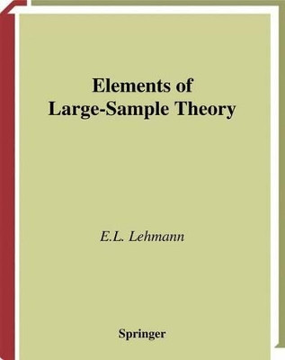 Elements of Large-Sample Theory by E. L. Lehmann 9781441931368