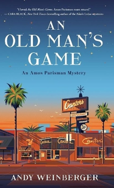 An Old Man's Game: An Amos Parisman Mystery by Andy Weinberger 9781684428724