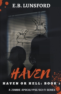 Haven by E B Lunsford 9781393715764