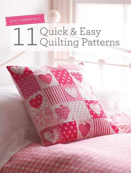 Quilt Essentials: 11 Quick & Easy Quilting Patterns by Various 9781446303481
