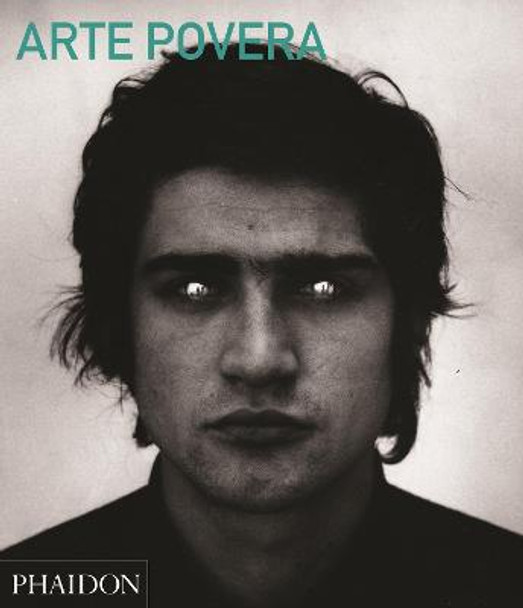 Arte Povera (Abridged Edition) by Carolyn Christov-Bakargiev