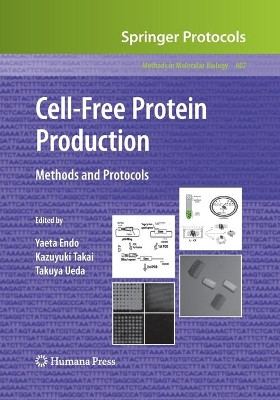 Cell-Free Protein Production: Methods and Protocols by Yaeta Endo 9781493956982
