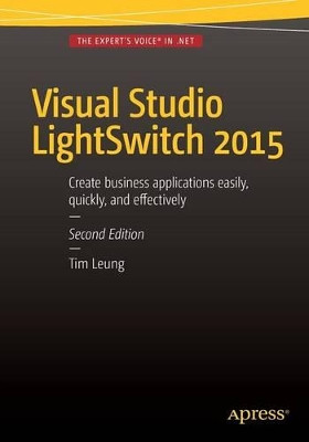 Visual Studio Lightswitch 2015 by Tim Leung 9781484207673
