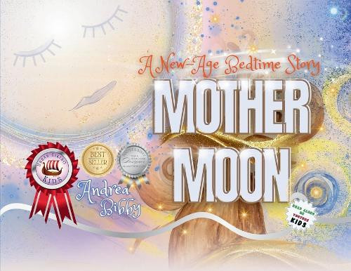 Mother Moon by Andrea Bibby 9781915345813