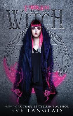 Urban Witch by Eve Langlais 9781773842592