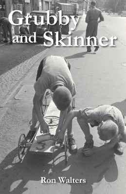 Grubby and Skinner by Ron Walters 9781845497446