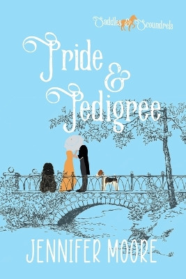 Pride & Pedigree by Jennifer Moore 9781954615472