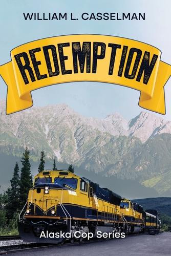 Redemption by William L Casselman 9781956303230