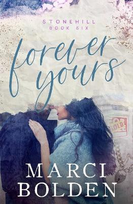 Forever Yours by Marci Bolden 9781950348169