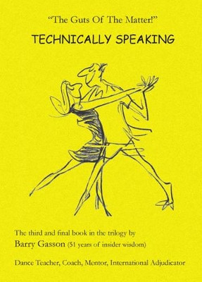 Technically Speaking by Barry Gasson 9781780354972
