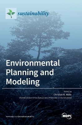 Environmental Planning and Modeling by Christian N Madu 9783036551012