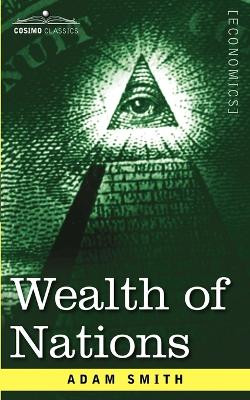 Wealth of Nations by Adam Smith 9781602069398