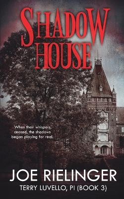 Shadow House by Joe Rielinger 9781648907586