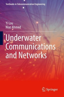 Underwater Communications and Networks by Yi Lou 9783030866518