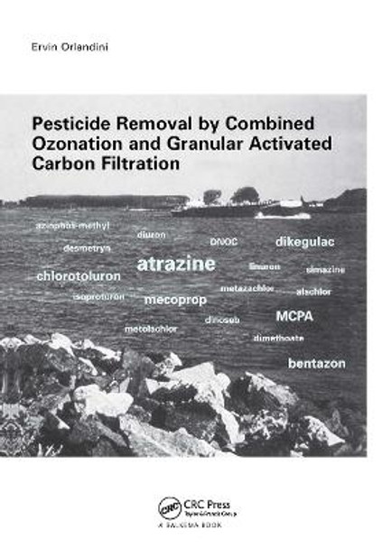 Pesticide Removal by Combined Ozonation and Granular Activated Carbon Filtration by Ervin Orlandini