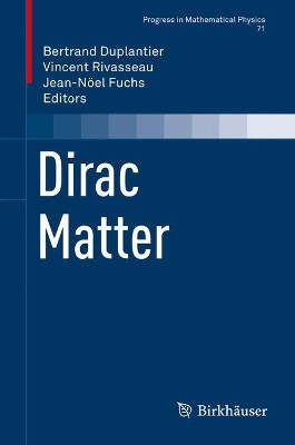 Dirac Matter by Bertrand Duplantier 9783319325354