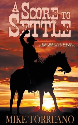 A Score to Settle by Mike Torreano 9781509232819