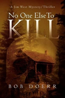 No One Else to Kill by Bob Doerr 9781590954232