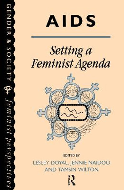 AIDS: Setting A Feminist Agenda by Tamsin Wilton