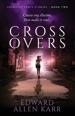 Crossovers by Edward Allen Karr 9781950886630