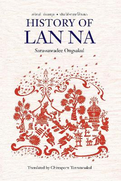 History of Lan Na by Sarassawadee Ongsakul