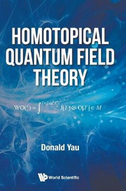 Homotopical Quantum Field Theory by Donald Yau