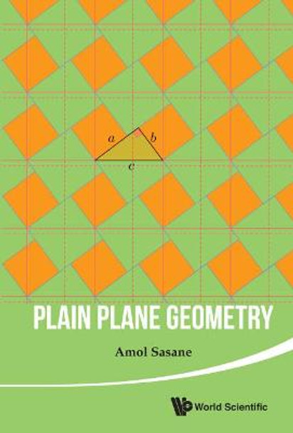 Plain Plane Geometry by Amol Sasane