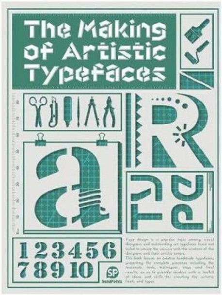 The Making Of Artistic Typefaces by Sendpoints
