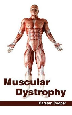 Muscular Dystrophy by Carsten Cooper 9781632422811