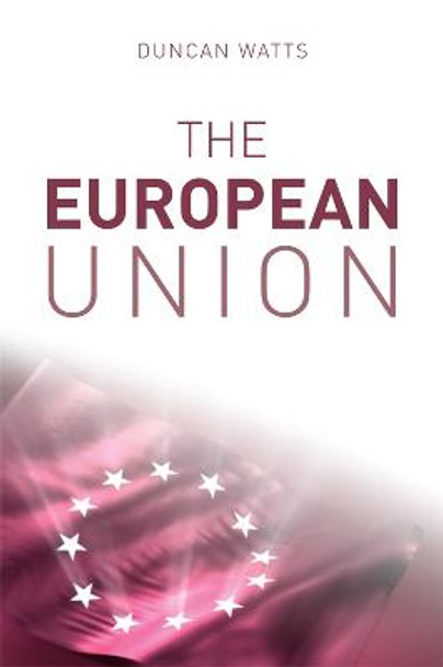 The European Union by Duncan Watts