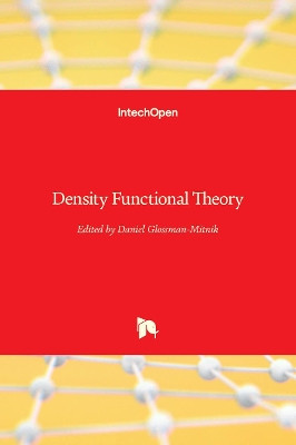Density Functional Theory by Daniel Glossman-Mitnik 9781789851670