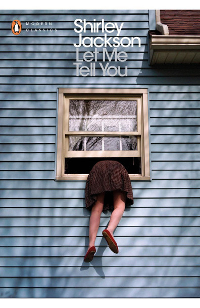 Let Me Tell You by Shirley Jackson