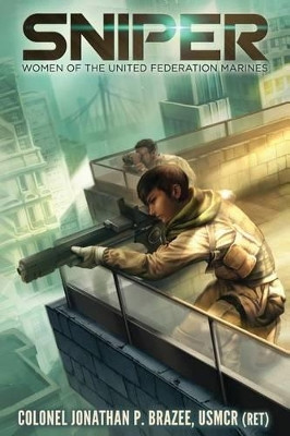 Sniper by Jonathan P. Brazee 9781945743009
