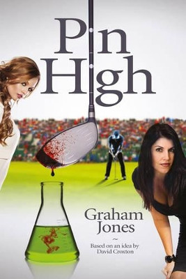 Pin High by Graham Jones 9781784563714