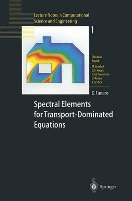 Spectral Elements for Transport-Dominated Equations by Daniele Funaro 9783540626497