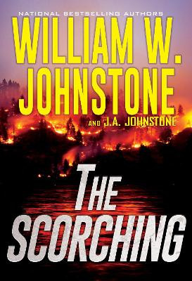 The Scorching William W. Johnstone 9780786043002
