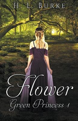 Flower by H L Burke 9798224422418