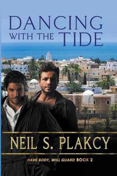Dancing with the Tide by Neil S Plakcy 9798201222864