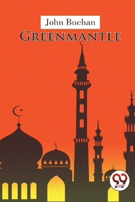 Greenmantle by John Buchan 9789357278126